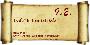 Ivák Euridiké névjegykártya